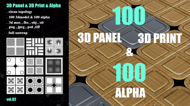 100 3D PANEL and 3D PRINT and  ALPHA  VOL 02