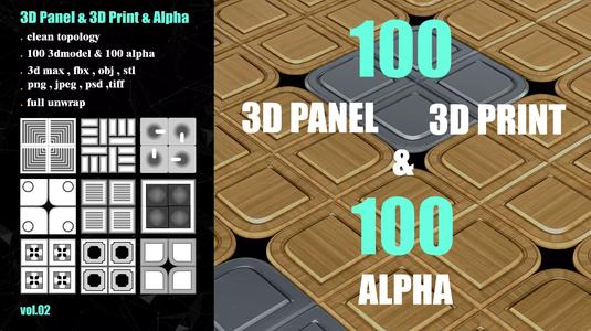 100 3D PANEL and 3D PRINT and  ALPHA  VOL 02