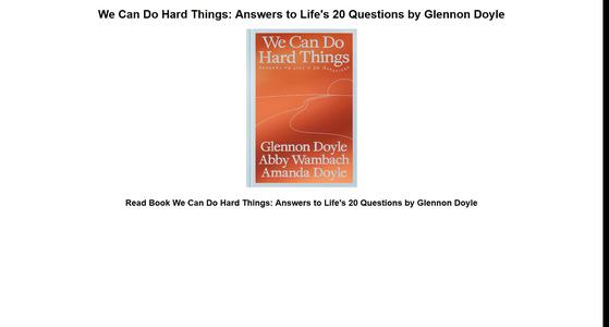 Read Book We Can Do Hard Things: Answers to Life's 20 Questions by Glennon Doyle