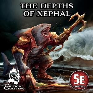 The Depths of Xephal