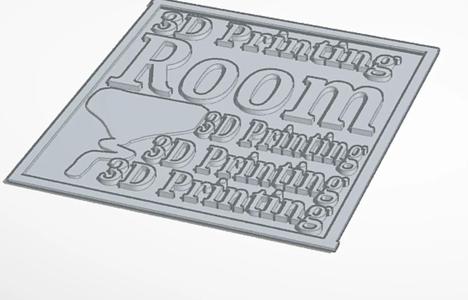3D Printing Room Sign   