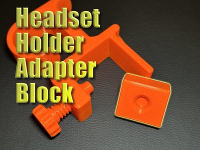 Headset Holder Adapter Block
