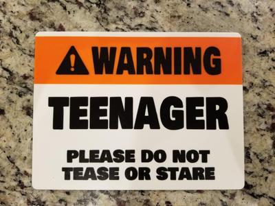 Teenager Warning sign