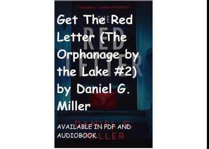 Get The Red Letter (The Orphanage by the Lake #2) by Daniel G. Miller