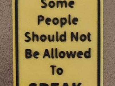 funny sign some people should not 