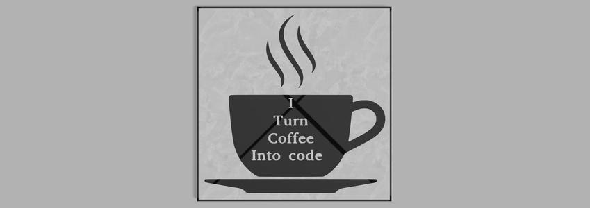 Coding needs coffee sign