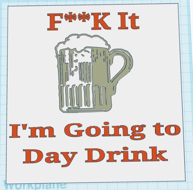 Day Drinking Sign