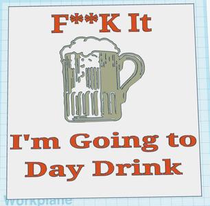 Day Drinking Sign
