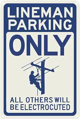 linemen parking sign