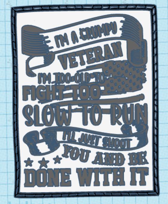 Grumpy Veteran, To old to run Funny gun sign v3, Dual Extrusion option