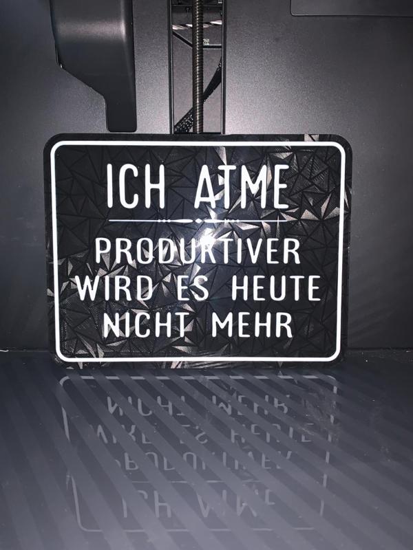 Lustiges Schild: Ich Atme...