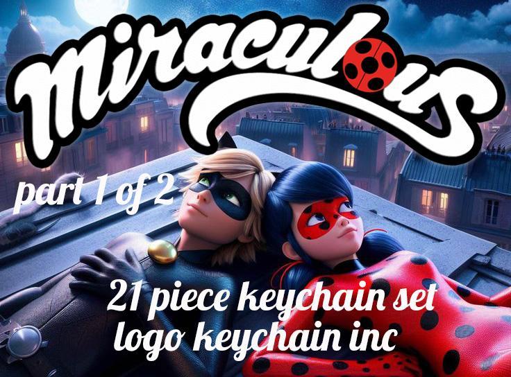 miraculous 21 piece set keychain/necklace charm part 1 of 2