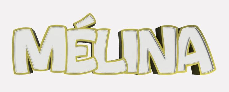 First name on demand: Mélina 