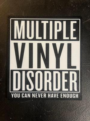 Multiple Vinyl Disorder Sign