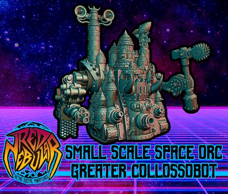 Retro Space Orc Greater Collossobot (8mm - 10mm scale)