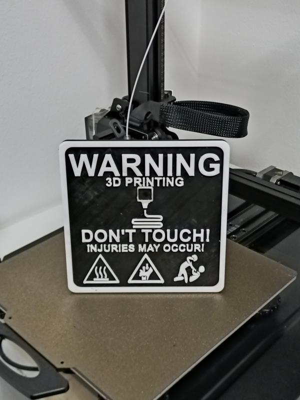 WARNING Sign - 3D printer in action