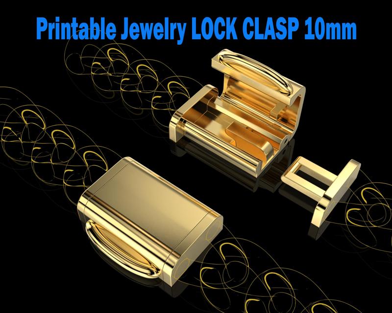 Printable Jewelry lock clasp width 10mm STL ready to Print