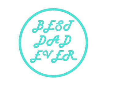 FATHERS DAY COOKIE CUTTER, FATHER´S DAY COOKIE CUTTER, BEST DAD EVER COOKIE CUTTER, BEST DAD EVER