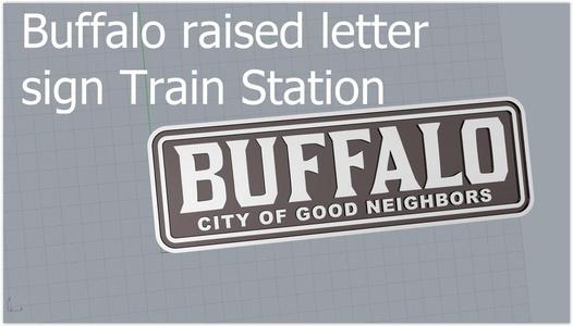 Buffalo Train station sign 3D or Laser