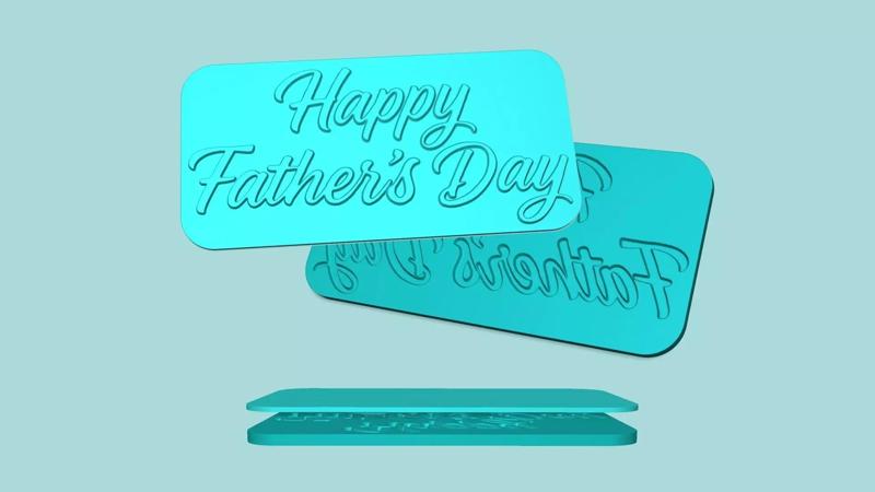 Happy Fathers Day - Phrase Mold - Maker Template