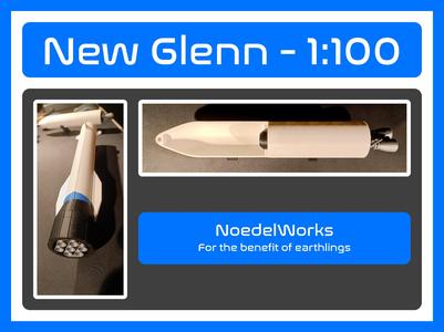 NoedelWorks - New Glenn (1:100)