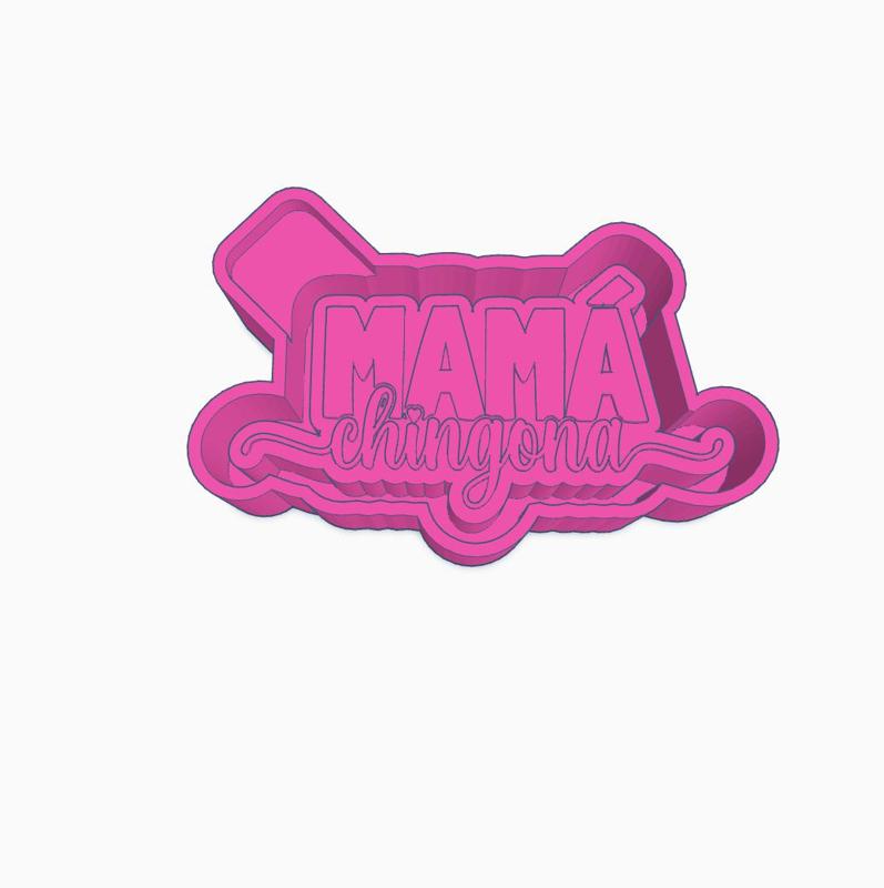 Mama Chingona Mold Housing STL