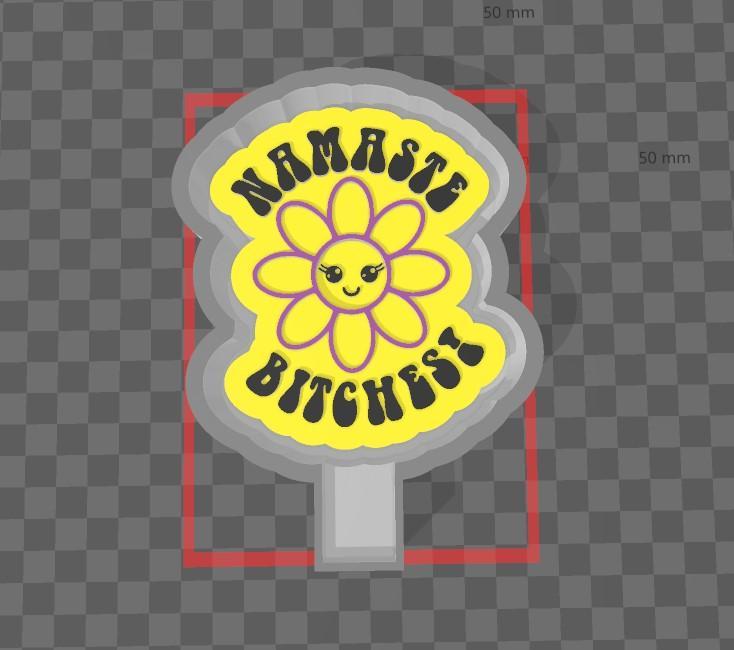 Namaste B*tches Freshie Mold