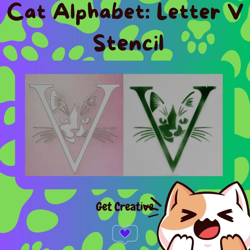 Cat Alphabet Letter V Stencil- STL & SVG Files