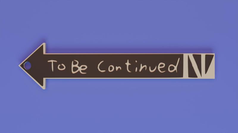 To Be Continued keychain