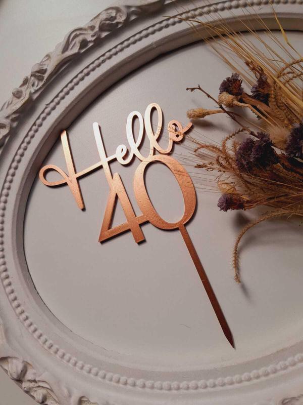 Hello 40 topper cake
