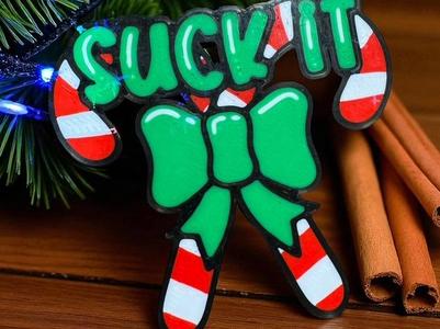 Suck It Christmas Holiday Winter Ornament 