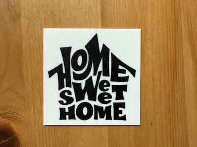 Home Sweet Home Coaster