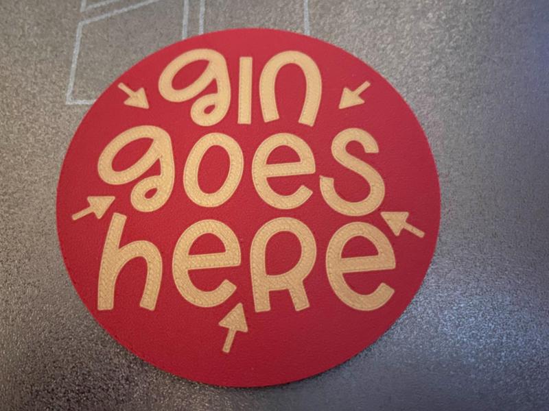 Gin Goes Here Coaster