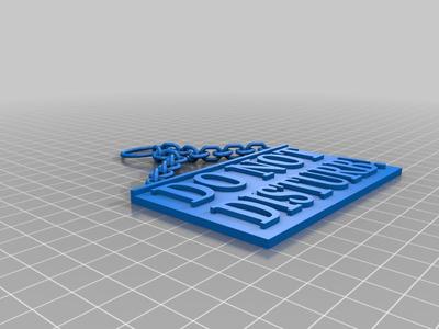 DO NOT DISTURB! Sign