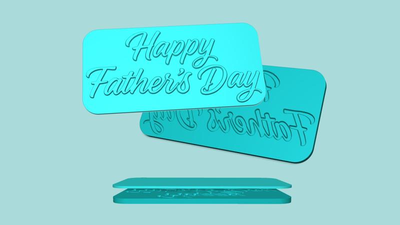 Happy Father's Day - Phrase Mold - Maker Template