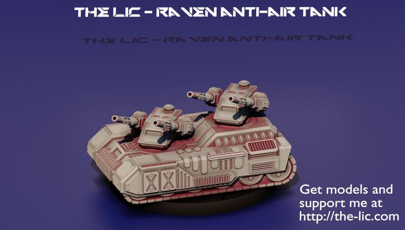 The LIC - Raven Anti-Air Tank