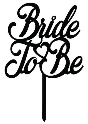 Bride to be Cake Topper