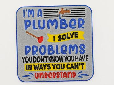I'm A Plumber - I Solve Problems Coasters