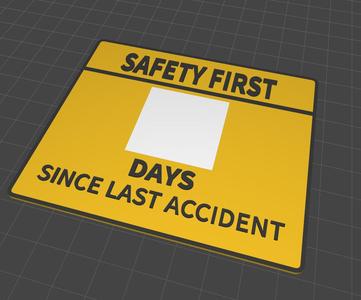 Safety First _ X Days Since Last Accident Sign