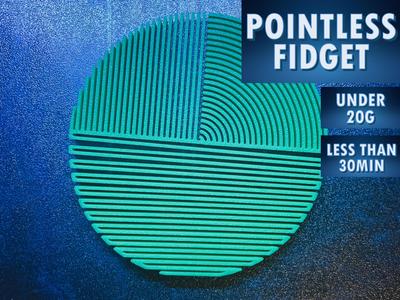 Pointless Flat Fidget