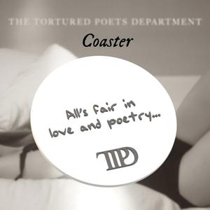 Taylor Swift TTPD "All's fair in love and poetry..." Coaster