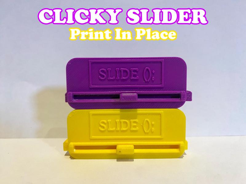 Clicky Slider - Print In Place