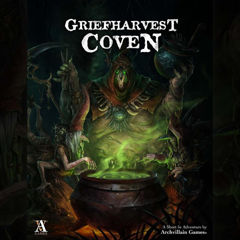 Archvillain Adventures - Griefharvest Coven