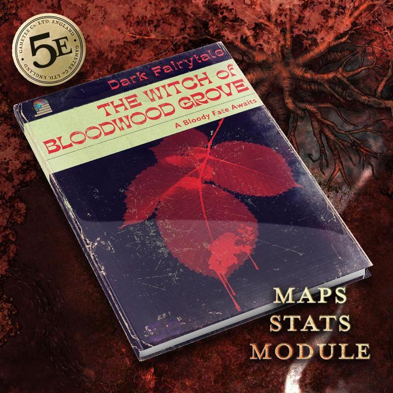 The Witch of Bloodwood Grove - A Dark Fairytale Module for 5e DnD