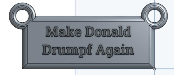 Make Donald Drumpf Again Hanging Sign