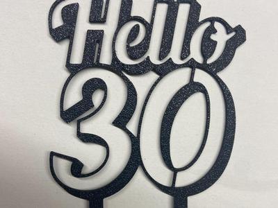 hello 30 cake topper