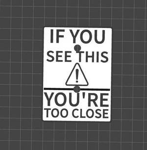 E-Scooter License Plate – "If you see this you're too close" – 68x50mm (STL & 3MF)