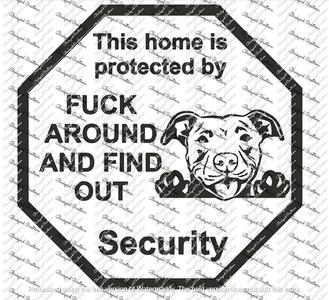 AMERICAN BULLDOG FAFO FUCK AROUND AND FIND OUT SIGN DECOR SECURITY SIGN