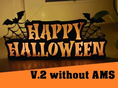 Happy Halloween Sign for LED Tealight V2 no AMS