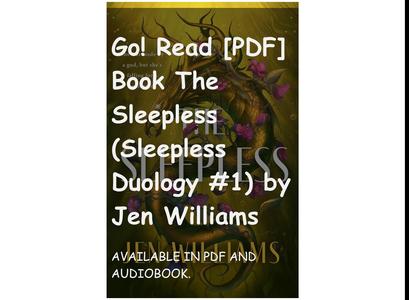 Go! Read [PDF] Book The Sleepless (Sleepless Duology #1) by Jen Williams